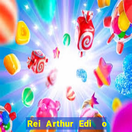 Rei Arthur Edi  o Ouro rei arthur (2004 onde assistir) rei arthur